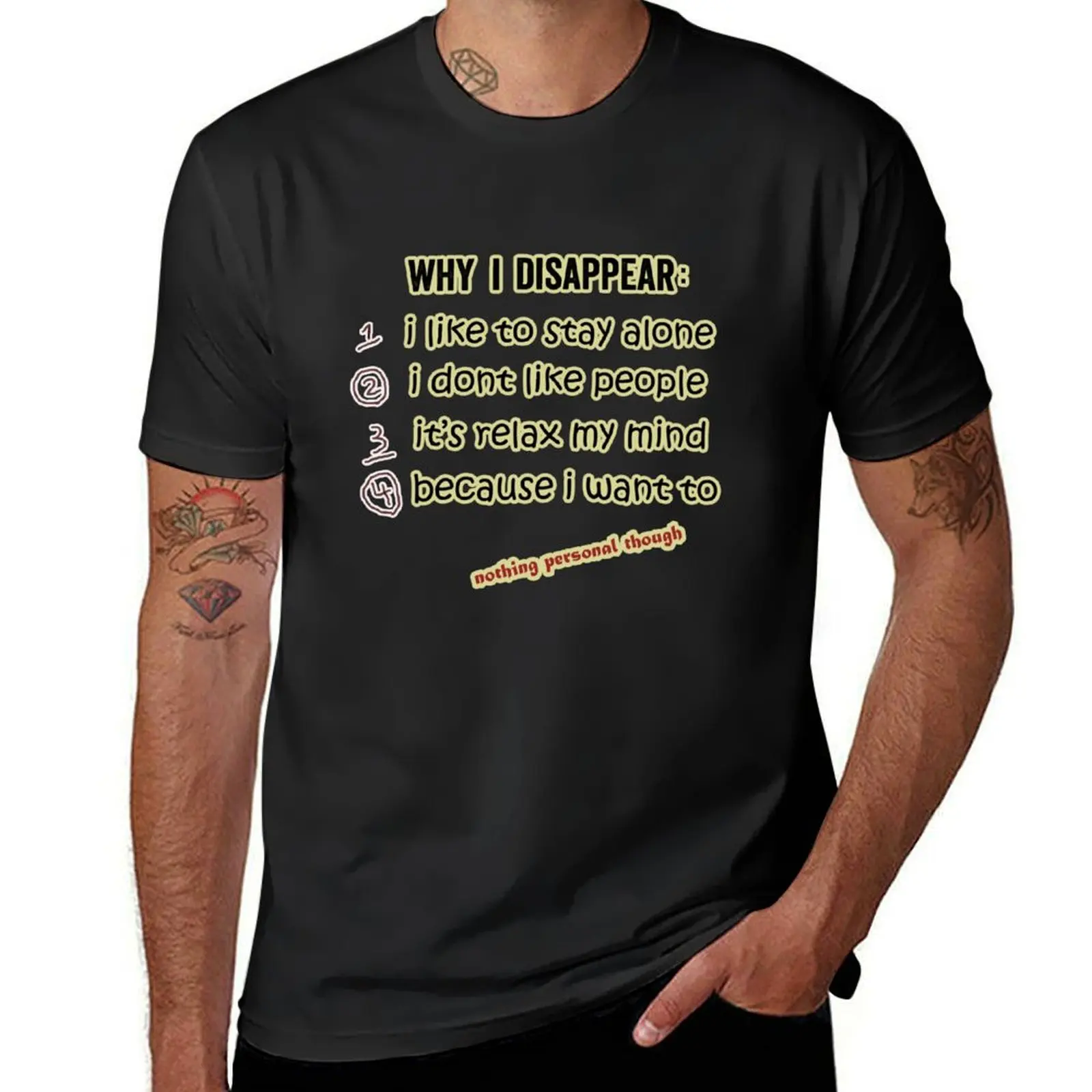 Why I Disappear Sometimes T-Shirt customs design your own summer top vintage clothes big and tall t shirts for men