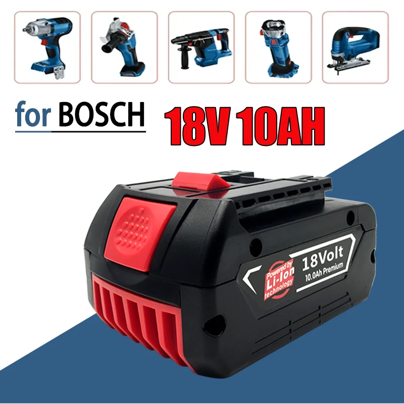 

New 18V 10Ah Rechargeable Lithium Battery, for Bosch 18V Power Tool Backup Portable Replacement BAT609 Indicator Light