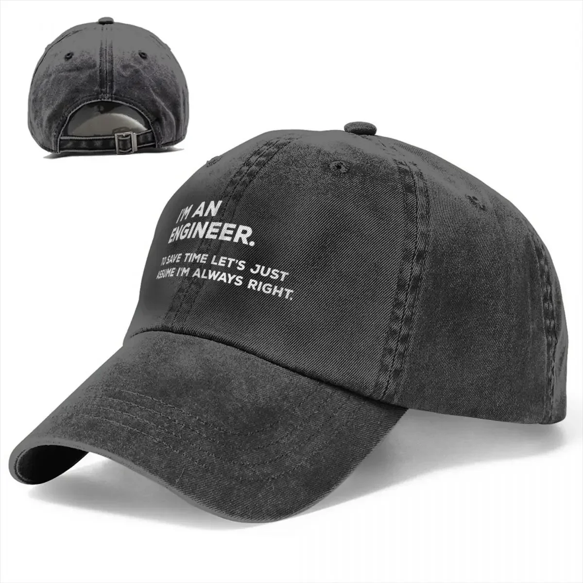 I'm An Engineer Baseball Caps Distressed Washed I'm Always Right Snapback Cap Men Women Outdoor Workouts Unstructured Caps Hat