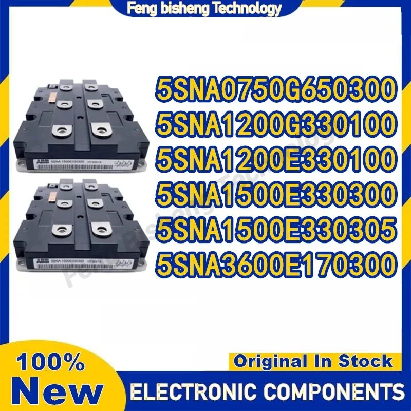 5SNA0750G650300 5SNA1200G330100 5SNA1200E330100 5SNA1500E330300 5SNA1500E330305 5SNA3600E170300 IGBT MODULE in stock