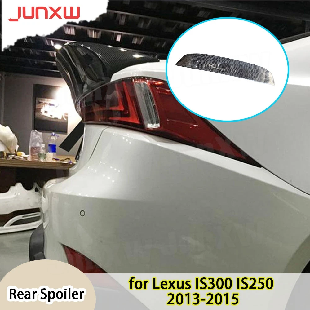 

Carbon fiber Rear Trunk Spoiler for Lexus IS300 IS250 2013-2015 FRP Rear Spoiler Rear Boot Spoiler Body Kits Car Accessories