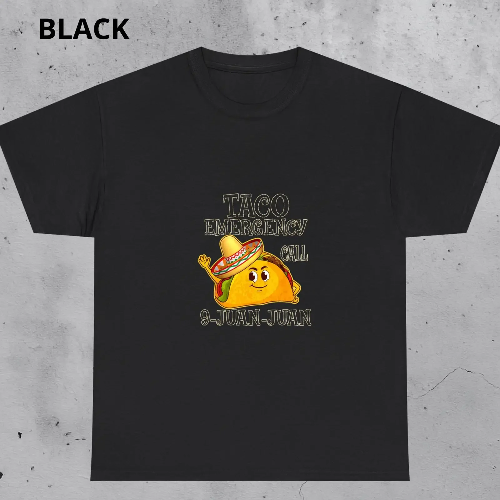 Taco Emergency Call 9 Juan Funny T Shirt Food Humor vintage Washed Slightly Unisex Comfortable graphic designer clothes Stylish