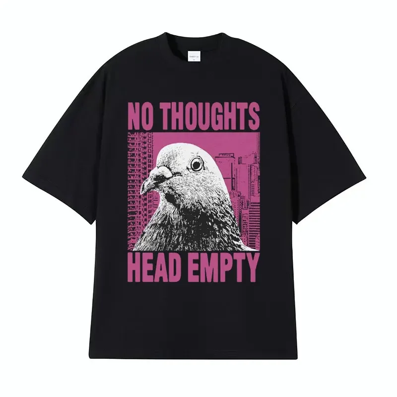 Funny No Thoughts Head Empty Pigeon Meme T Shirt Summer Men Women Casual O-Neck T-shirt Male Harajuku Y2k Hip Hop Vintage Tshirt