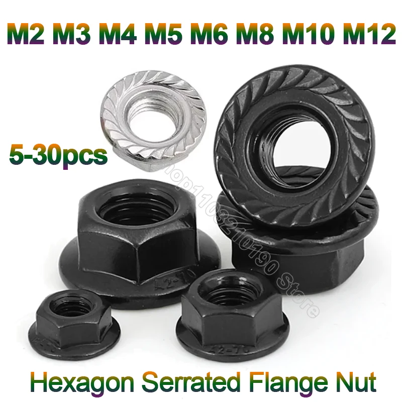 

5-30Pcs Hexagon Flange Nuts M2 M3 M4 M5 M6 M8 M10 M12 Hex Pinking Automatic Locking Nut DIN6923 Serrated Spinlock Nut Black