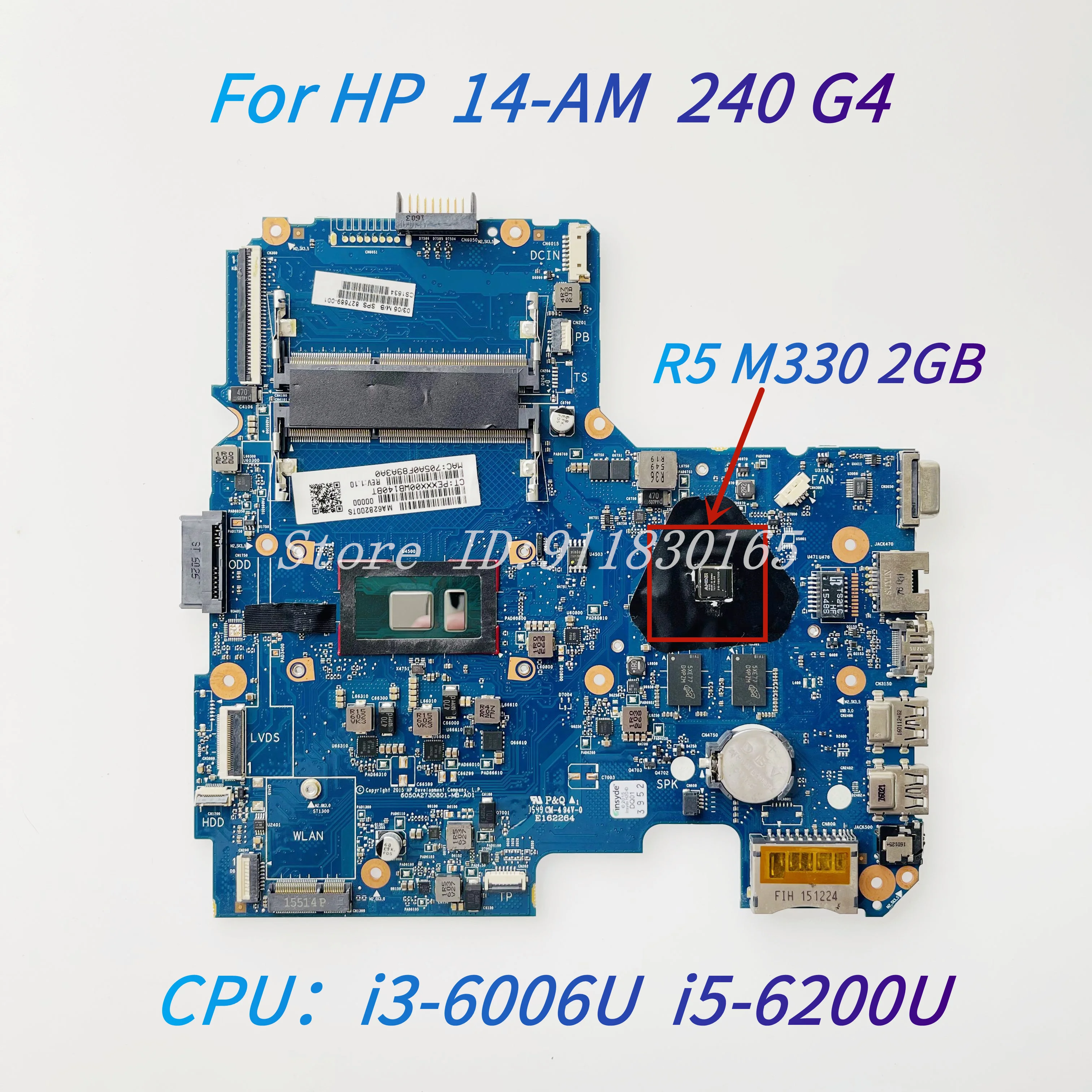 

6050A2730801 MB A01 827689-601 827689-001 Mainboard For HP 14-AM 240 G4 Laptop Motherboard With Core I3 I5-6200U CPU R5 M330 2GB