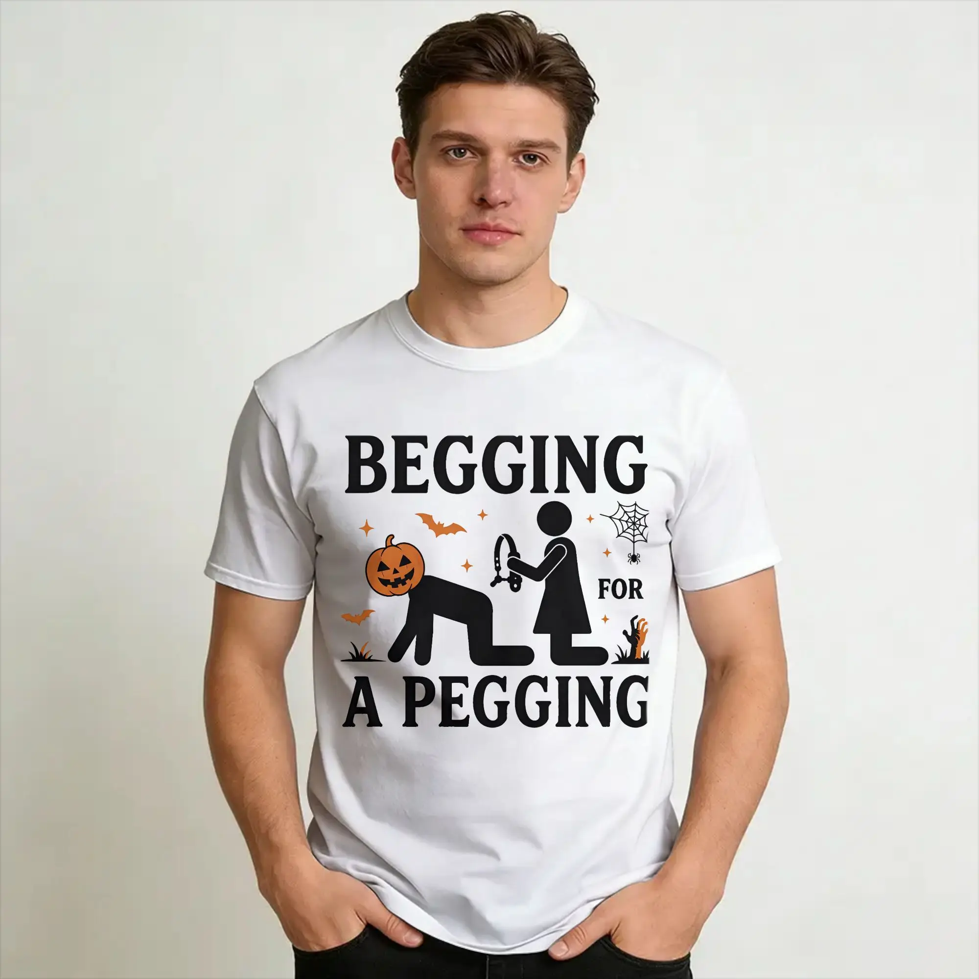 All Seasons Begging For A Pegging - Sarcastic Humour T Shirt for Men Women  Cotton Tee Shirt Short Sleeve Clothing
