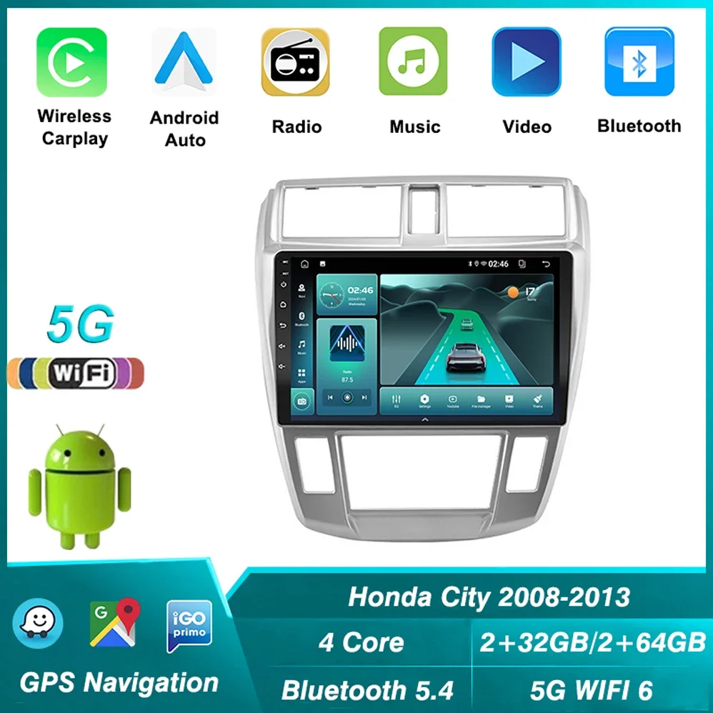 5G+2.4G WIFI6 Bluetooth 5.4 Android Car Radio for Honda City 2008 2010 -2013 Multimedia Video Player Navigation GPS Carplay Auto