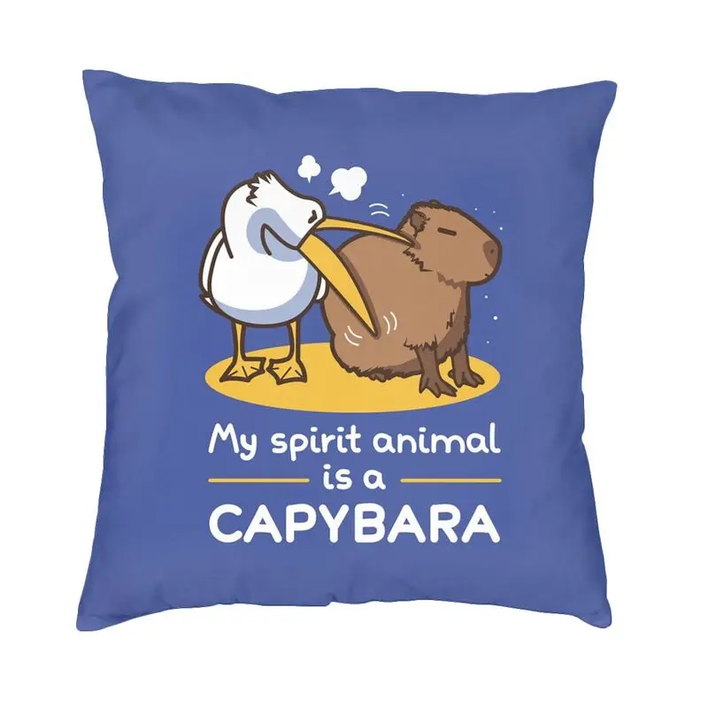My Spirit Animal Is A Capybara Cushion Cover Double Side Animal Pet Floor Pillow Case for Car Cool Pillowcase Home Decorative