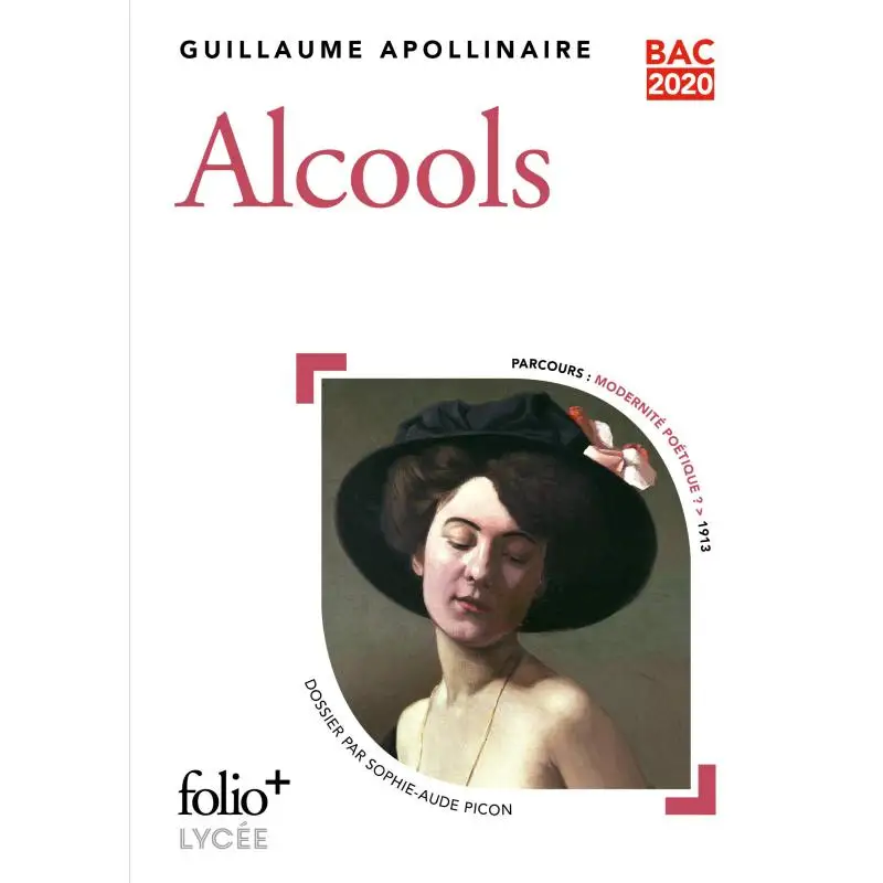 

BAC 2020Alcools Guillaume Apollinaire FOLIO 9782072858864 Book