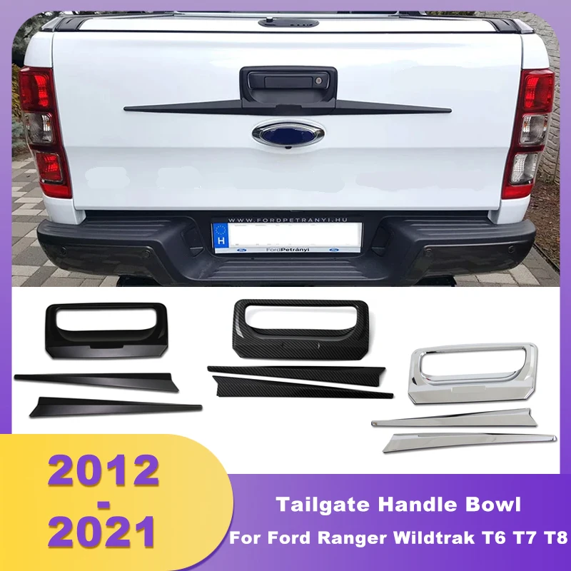 ABS Tailgate Cover Rear Door Handles Bowl For Ford Ranger Wildtrak T6 T7 T8 2012 2013 2014 2015 2016 2017 2018 2019 2020 2021