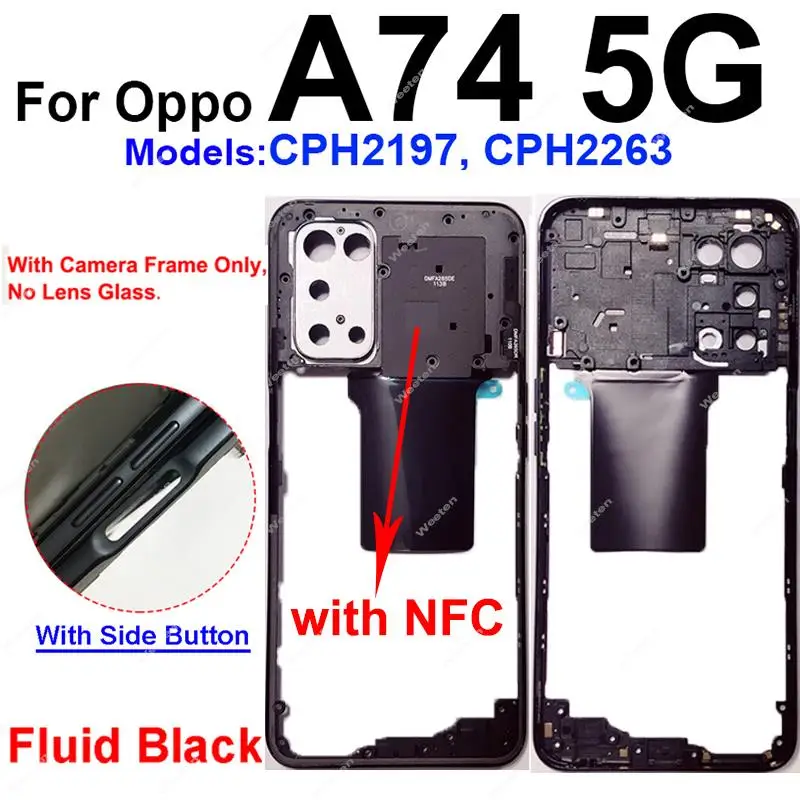 Middle Housing For OPPO A74 4G A74 5G Middle Frame Bezel Cover with NFC Side Button Camera Lens Frame Parts