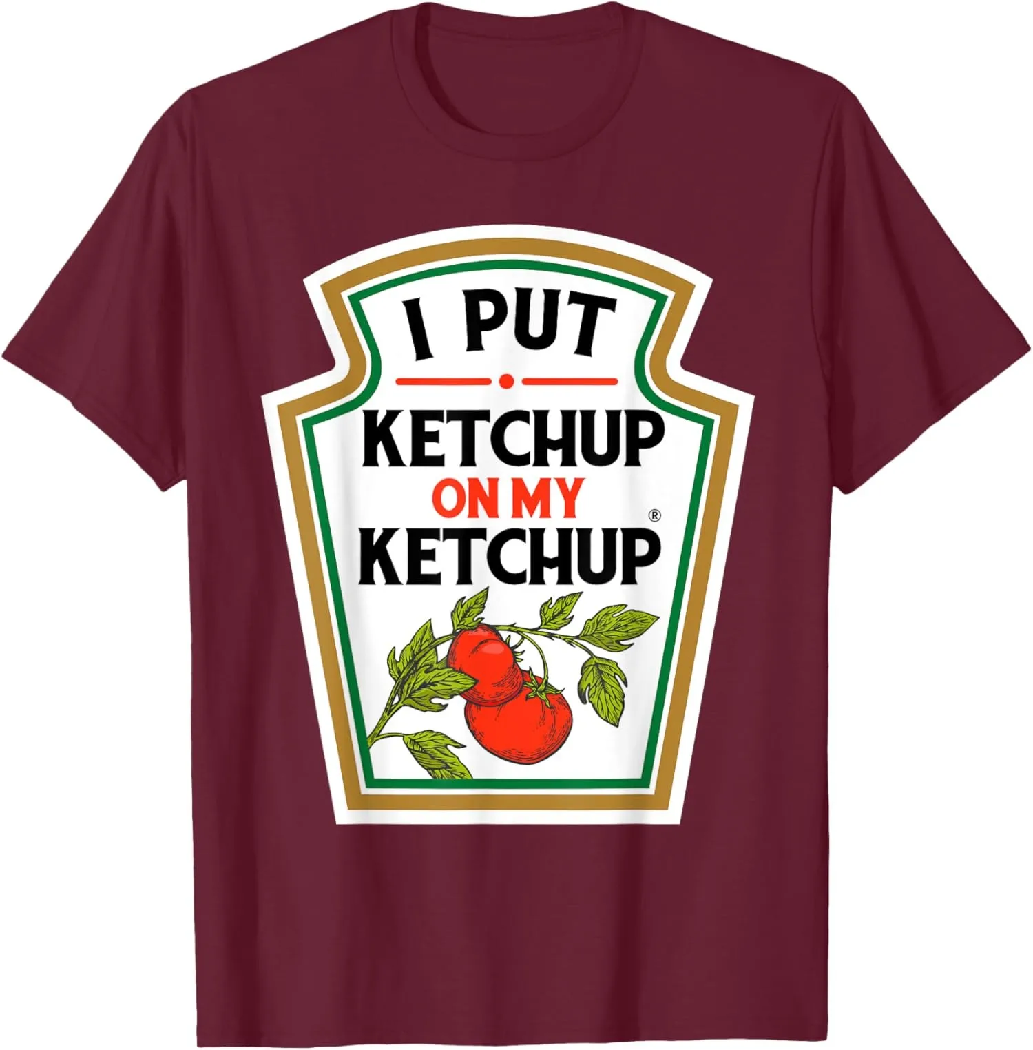 Toma Ketchup en mi Ketchup Tomate DIY Halloween Camiseta unisex