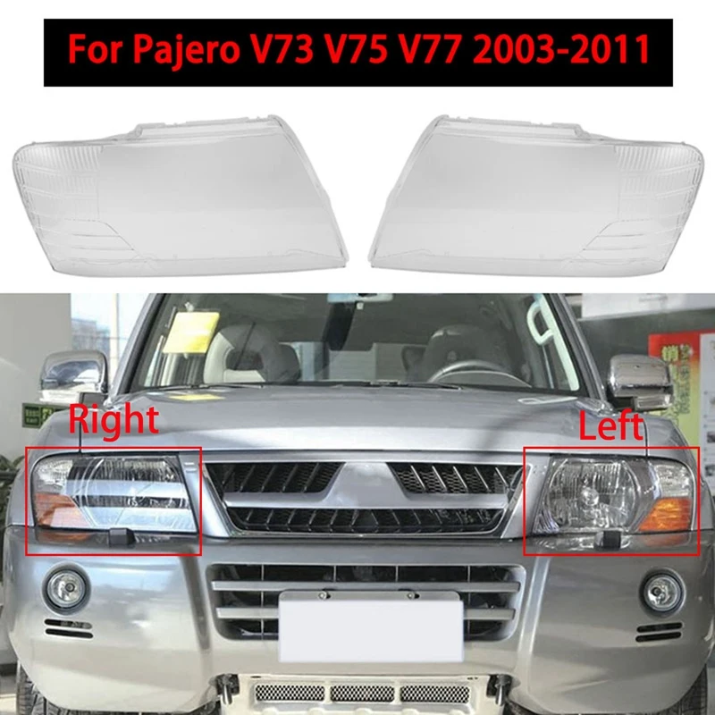 2 Pcs For Mitsubishi Pajero V73 V75 2003-2011 Car Headlight Cover Head Light Lamp Transparent Lampshade, Right & Left