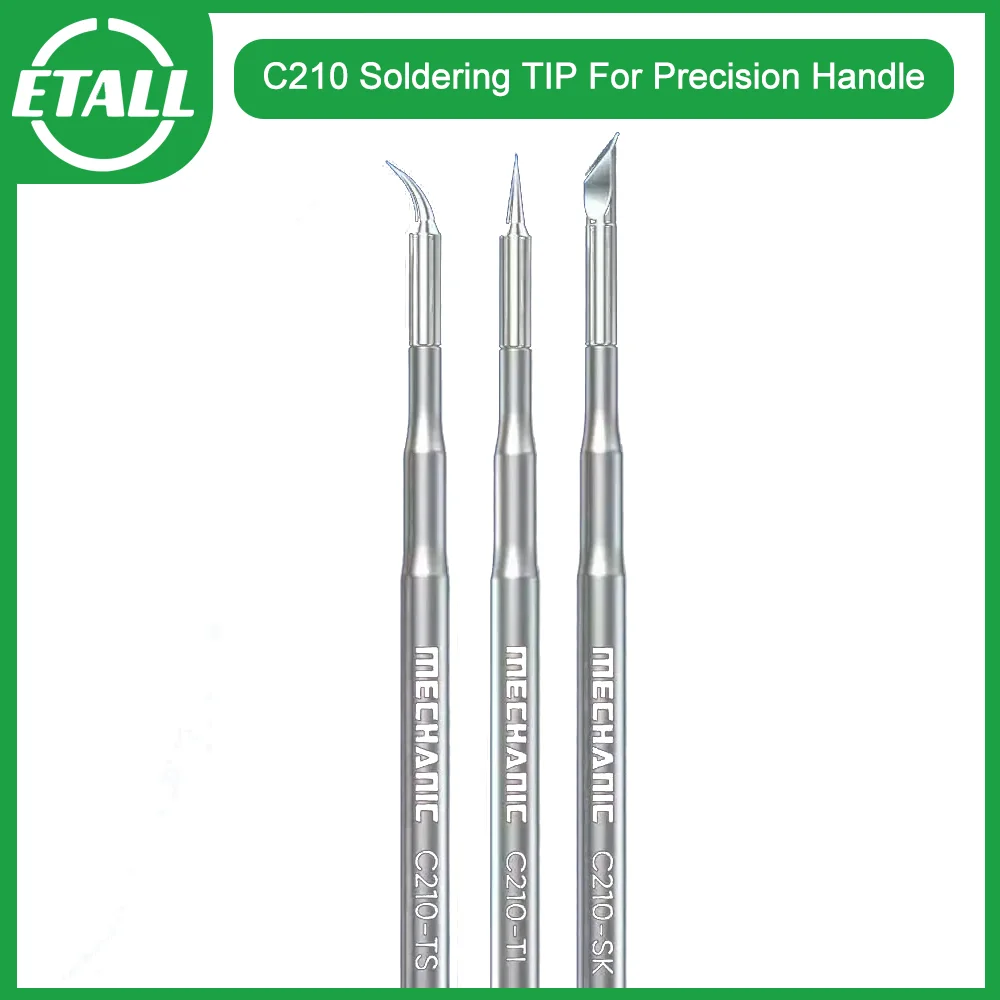 

Mechanic C210 Soldering Iron Tips 210 Tips for JBC T210-A T210-NA Sugon T26/T26D Soldering Handle Soldering Station Welding Tip