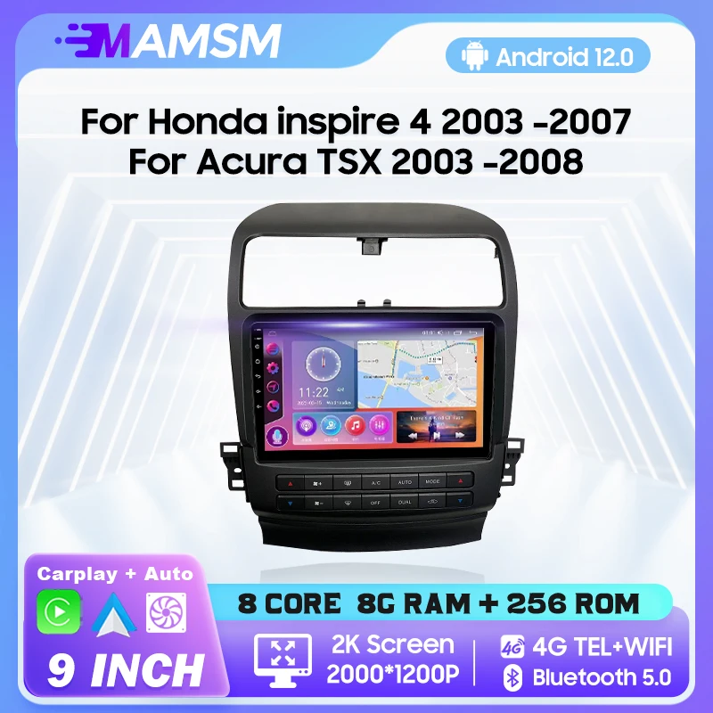 

MAMSM Android13 Car Radio For Honda inspire 4 Acura TSX 2003 -2008 Multimedia Bluetooth Player Navigation 4G GPS Carplay stereo