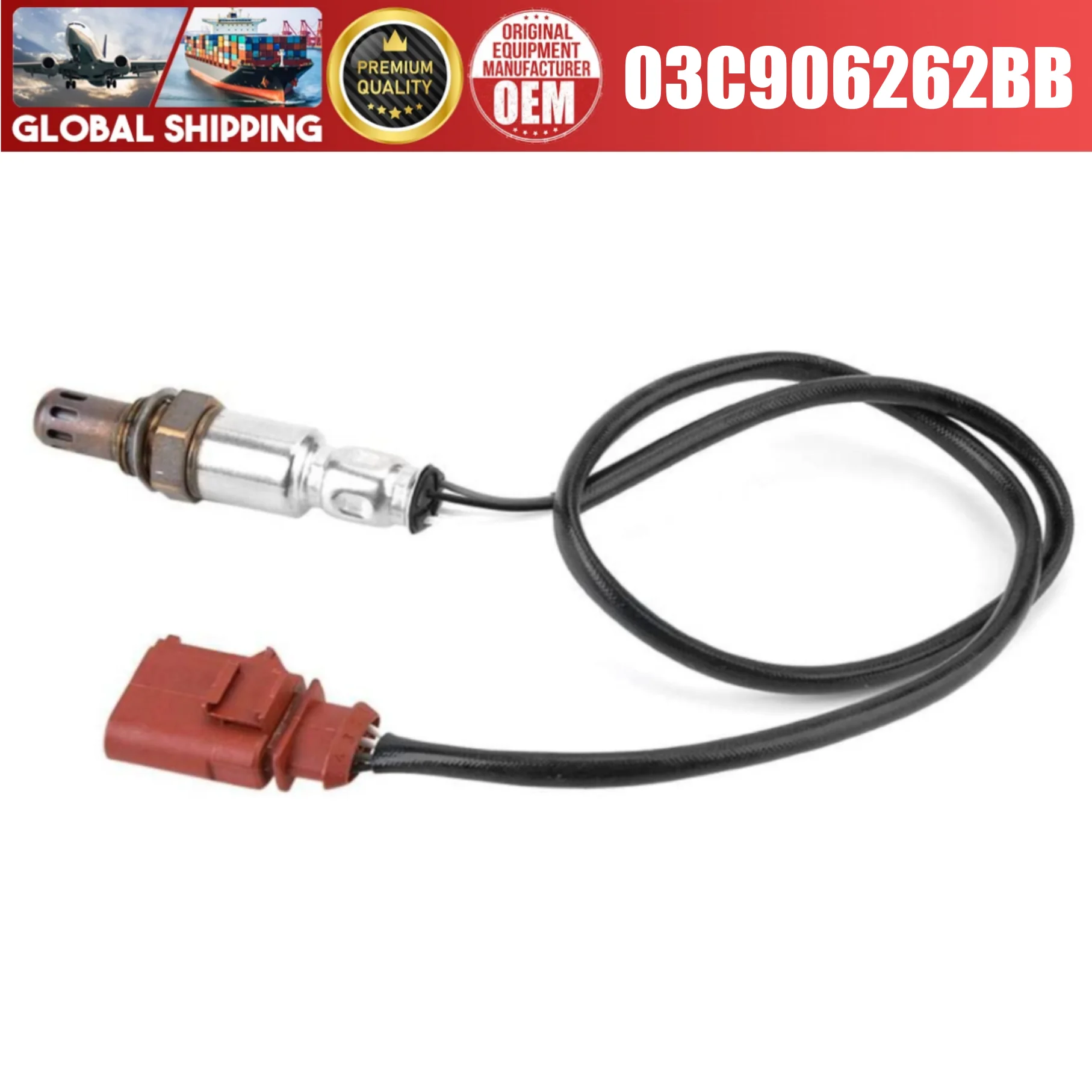 03C906262BB Upstream Oxygen Sensor fit for VW Polo, Lavida, Golf, Touran, Tiguan, Bora, Sagitar, Santana 3000