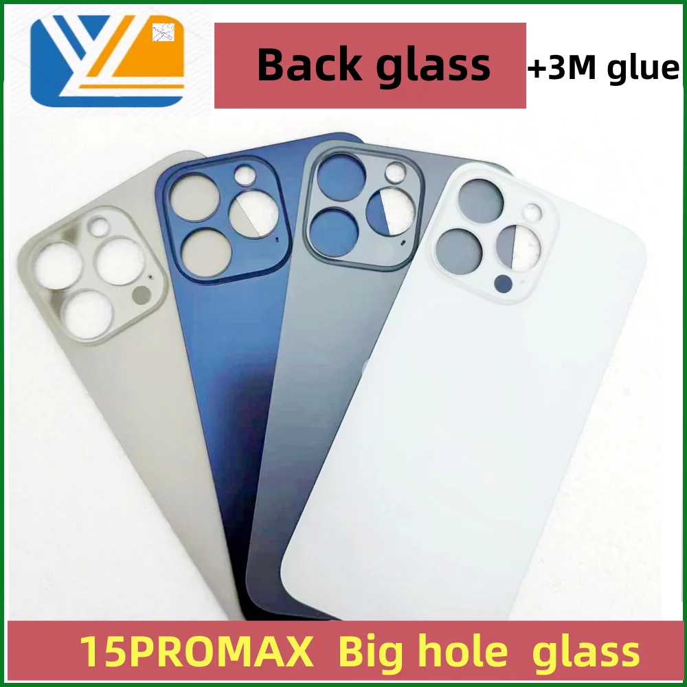 For iPhone 15/15PRO/15PROMAX Back Glass+3M glue Back Cover Replacement High Quality Housing Battery Cover Big Hole Rear Glass