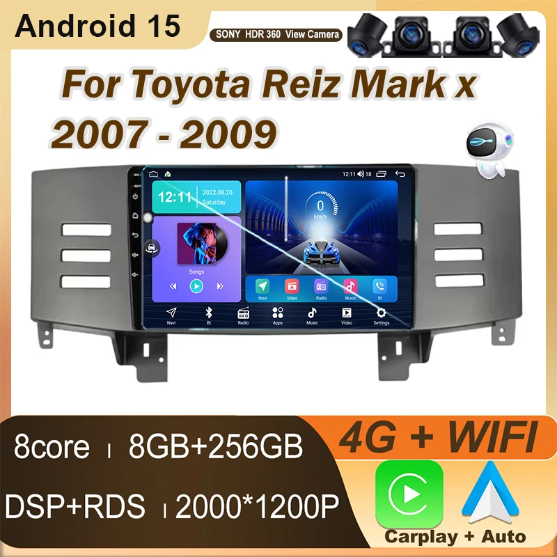 

Android Carplay Car Radio For Toyota Reiz Mark X 2005 2006 - 2009 Auto Player Multimedia Player Stereo DSP QLED Screen 5G WIFI
