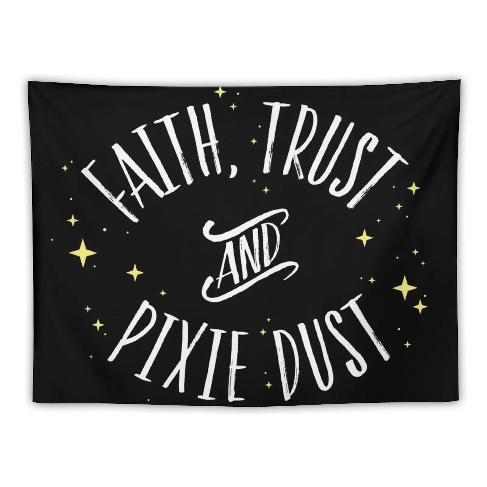 Faith Trust and Pixie Dust // Peter Pan Tshirt Tapestry Wall Mural Art Mural Tapestry