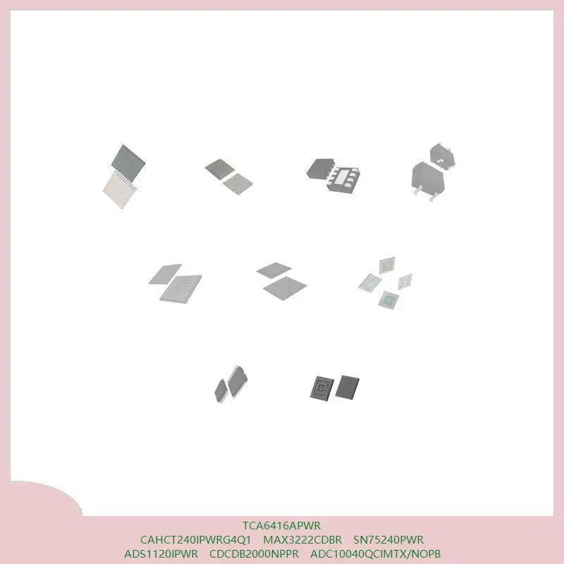 tca6416apwr-cahct240ipwrg4q1-max3222cdbr-sn75240pwr-ads1120ipwr-cdcdb2000nppr-adc10040qcimtx-nopb