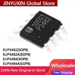 10Pcs New EUP3482 SOP8 EUP3482A SOP8 EUP3484 SOP8 EUP3484A SOP8 P3482 3482A P3484 3484A IC Wholesale