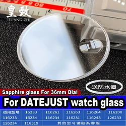 36mm For Rolex DATEJUST Sapphire glass 16233 116200 116233 116234 126233 Mirror Calendar Without Watch lenses waterproof ring