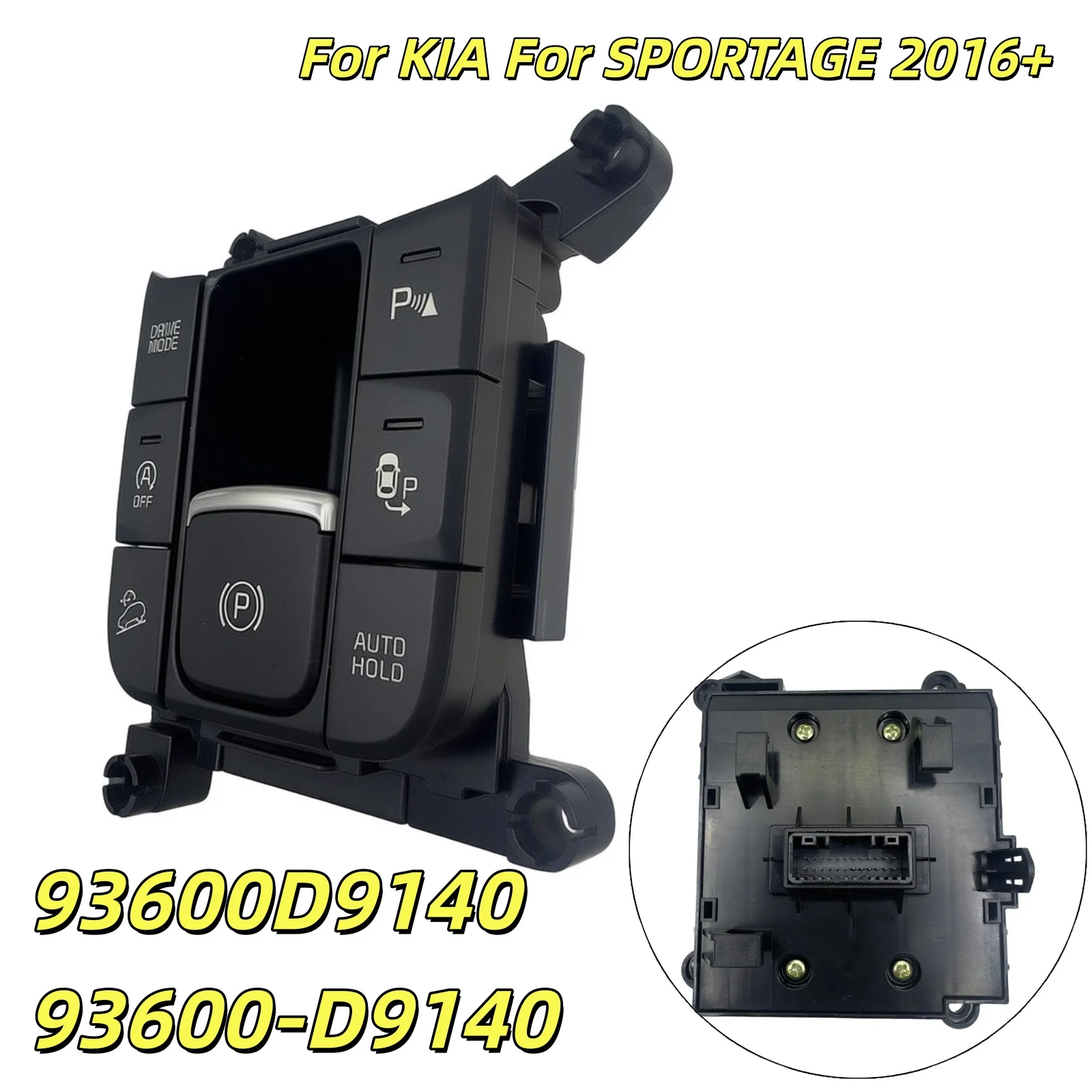 Electronic Parking Brake Switch 93600D9140 93600-D9140 For KIA For SPORTAGE 2016+ Plastic Handbrake Electronic Switch