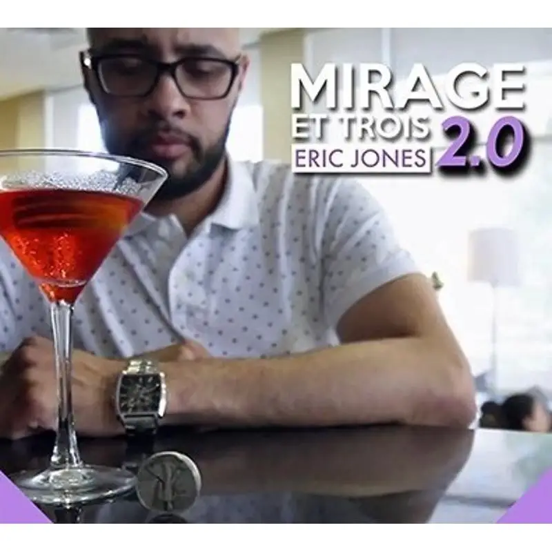 Tours de réservations de Mirage Et Trois 2.0 par Eric Jones