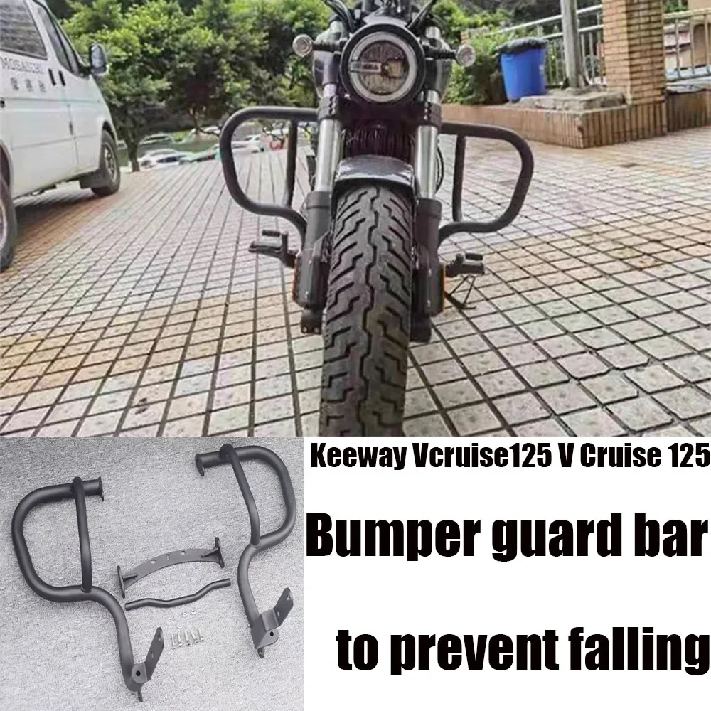 

New Fit Keeway V Cruise 125 Motorcycle Accessories Bumper Guard Bar Fall Protection For Keeway Vcruise125 V Cruise 125