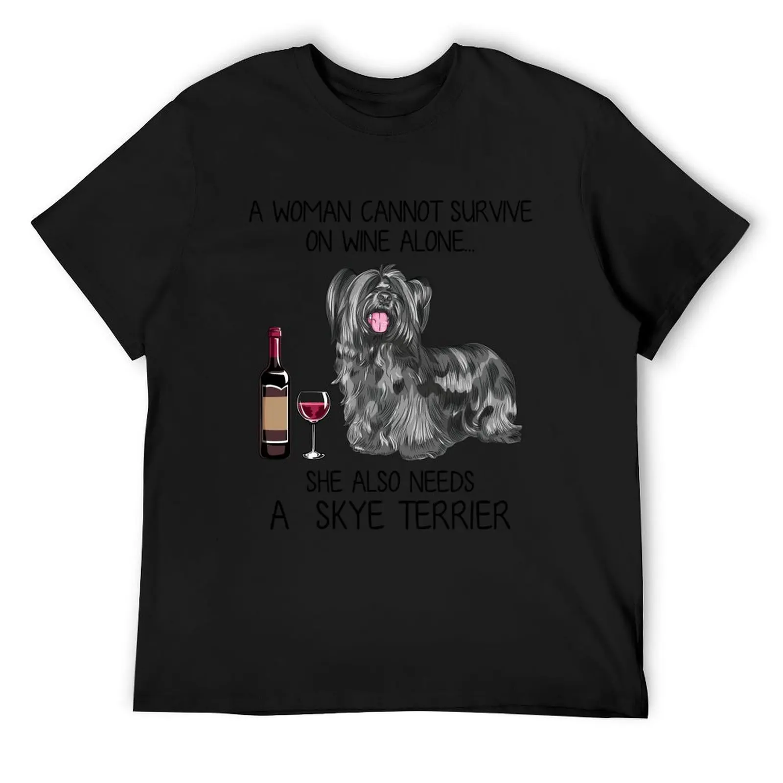 

Skye Terrier dog and wine Funny gift for dog mom T-Shirt vintage t shirts anime clothes mens fashion