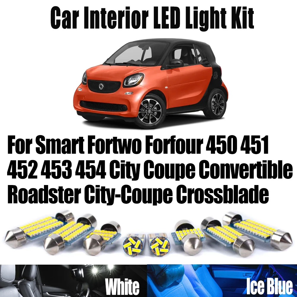 Car Interior LED Light Kit For Smart Fortwo Forfour 450 451 452 453 454 City Coupe Convertible Roadster City-Coupe Crossblade