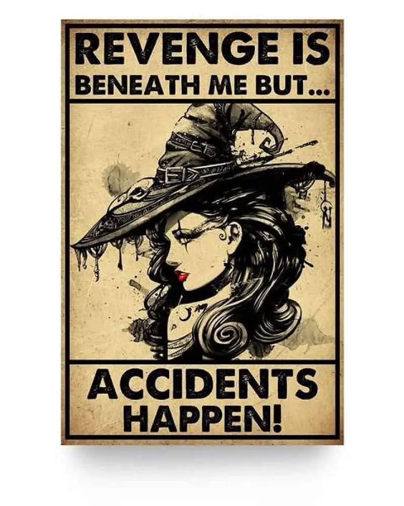 1p Awoldwide Revenge Isbeneath Me But.Accidentshappen! Best Witchy Home Decor - Revenge is Beneath Me Halloween Tin Sign Cafe ba