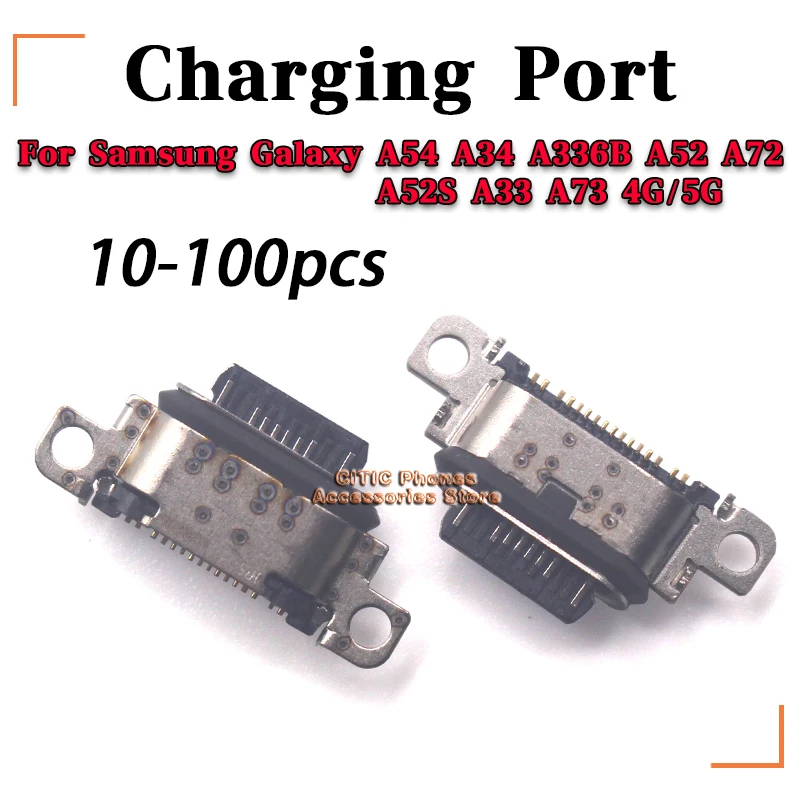 

10-100pcs For Samsung Galaxy A54 A34 A336B A52 A72 A52S A33 A73 4G 5G Type-C USB Charging Charge Port Dock Socket Connector