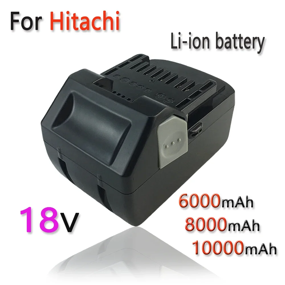 

18V 6000/8000/10000mAh Li-ion Battery For Hitachi 18V Cordless Power Tools for BSL1850 BSL1860 BCL1815 EBM1830 BSL1840