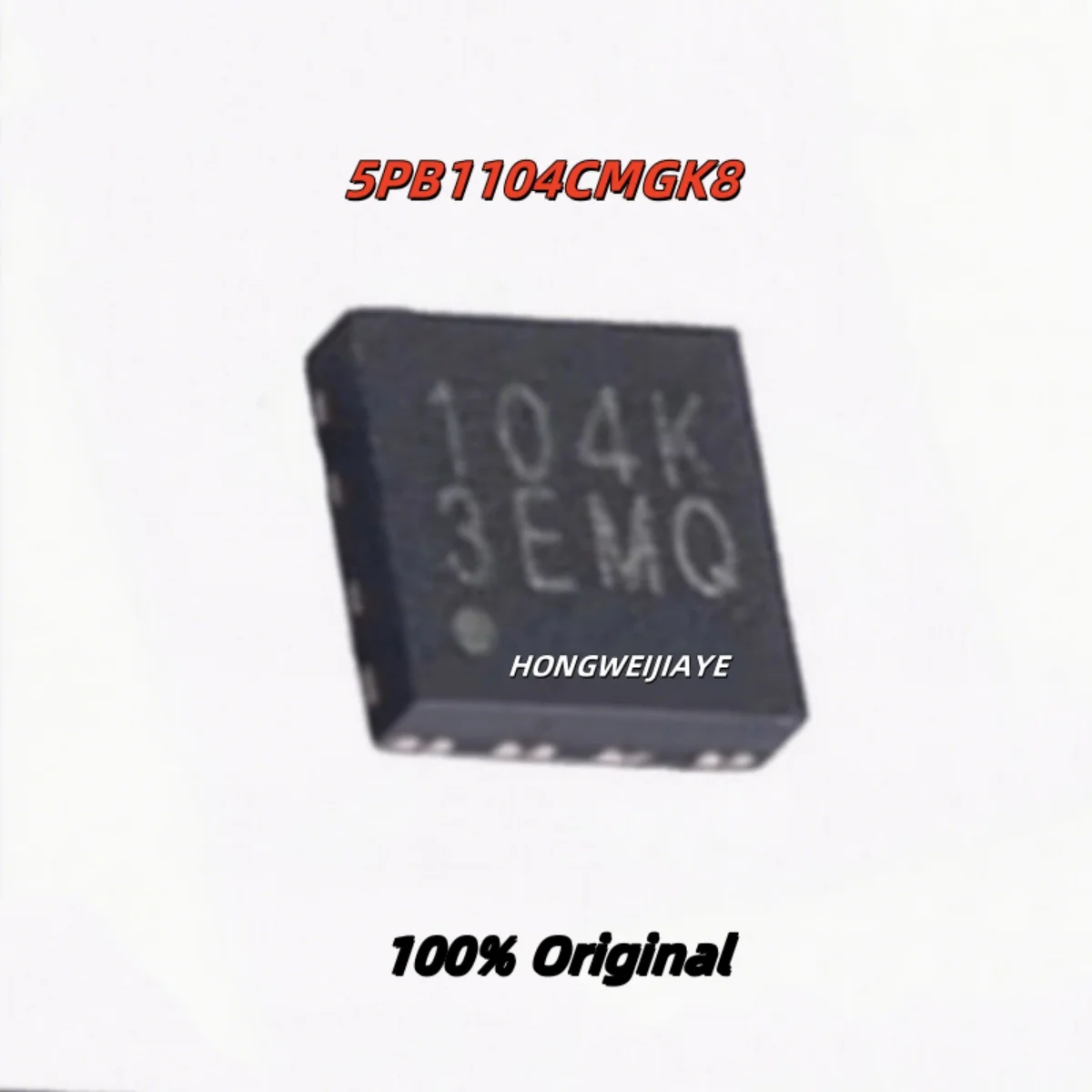 

2-5PCS 100% New 5PB1104CMGK8 104K VFQFN-8 Brand New Original Chips ic