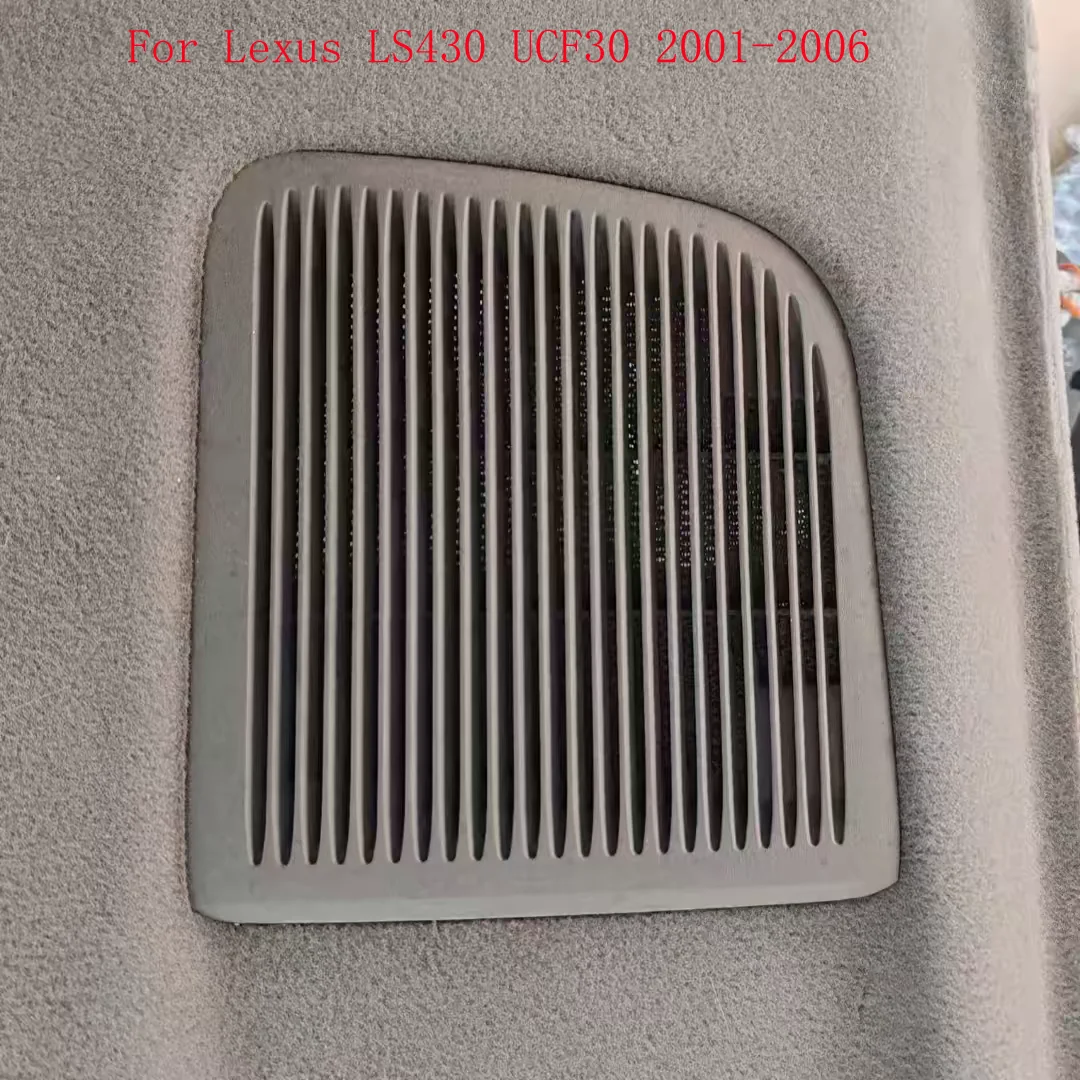 Rear Package Tray Air Vent Speaker Grille For Lexus LS430 UCF30 2001-2006 Rear Sunshade Left Right Air Conditioning Outlet