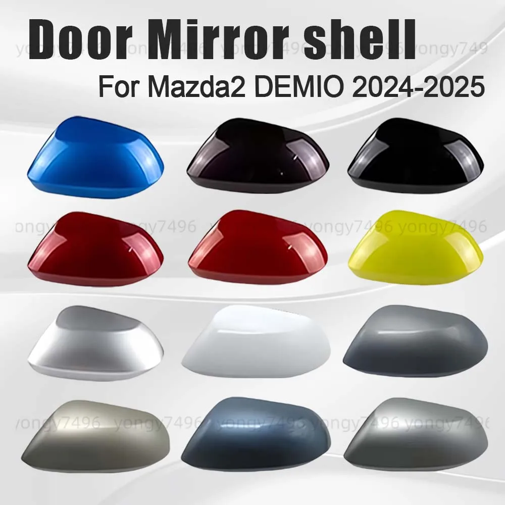 

European Version American Version Protective Cover White Door Mirror Shell For Mazda2 DEMIO 2024 2025 Car Rearview Accessories