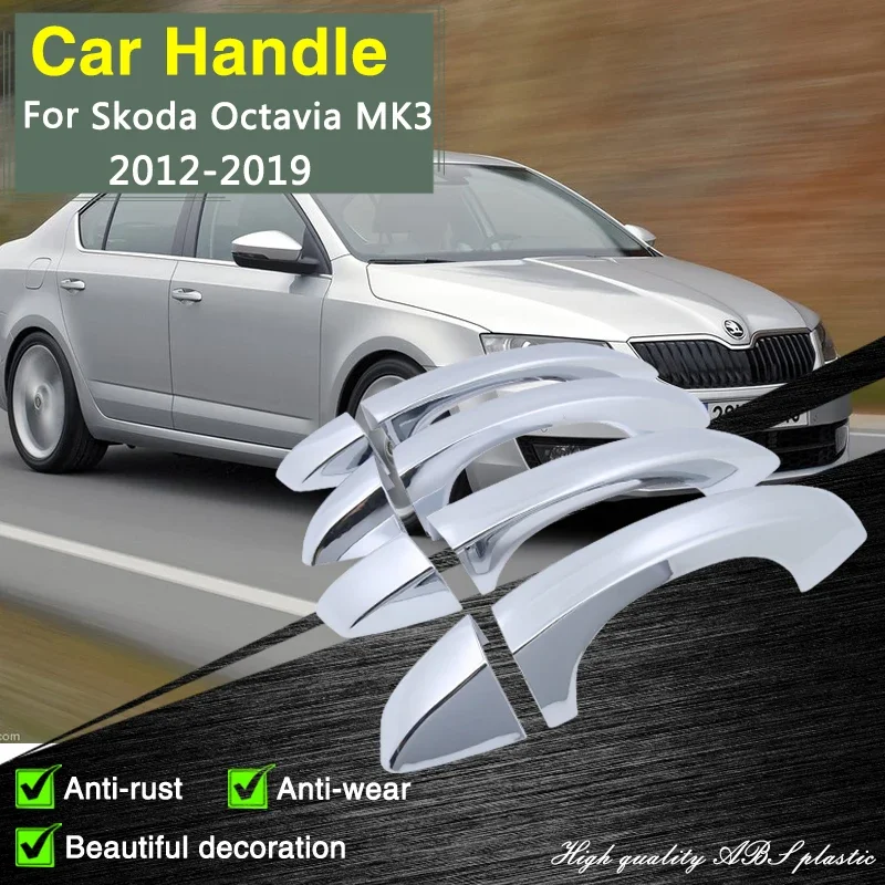 

for Skoda Octavia MK3 5E 2012 2013 2014 2015 2016 2017 2018 2019 Chrome Door Handle Cover Car Accessorie Sticker Protective Film