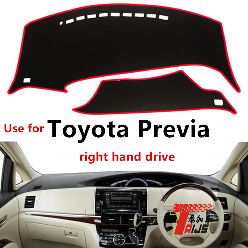 

TAIJS factory high quality anti-dirty Suede dashboard cover for Toyota Previa Right-hand drive hot selling