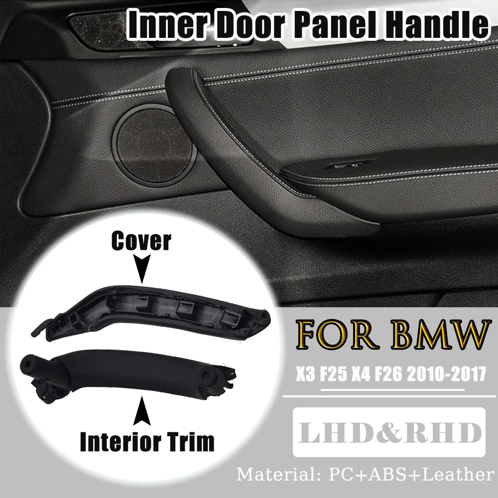 Car Interior Door Handle Pull Trim Cover For BMW X3 F25 2009 2010 2011 2012 2013 2014-2016 Left Right Inner Panel Black Beige