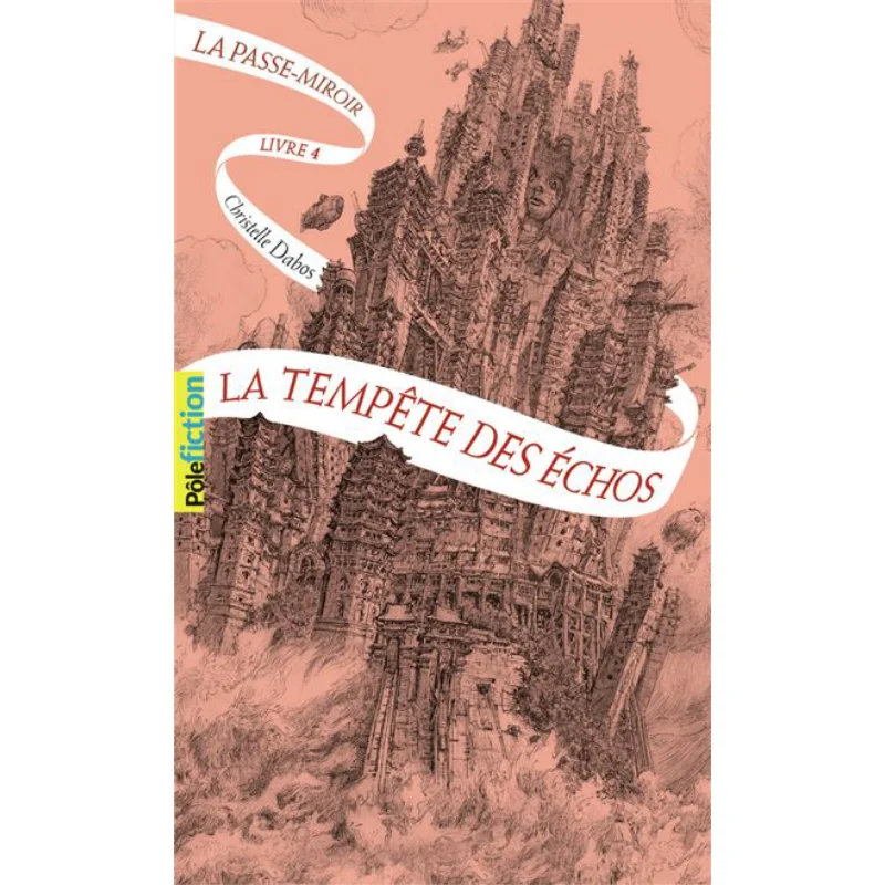 

LA PASSEMIROIR 4 LA TEMPETE DES ECHOS Christelle Dabos Gallimard Jeunesse 9782075160940 Книга