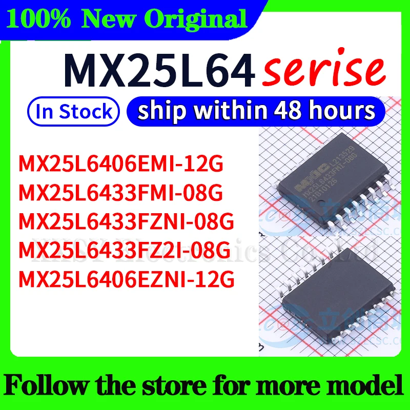 

MX25L6406EMI-12G MX25L6433FMI-08G MX25L6433FZNI-08G MX25L6433FZ2I-08G MX25L6406EZNI-12G In stock 48 hours ship