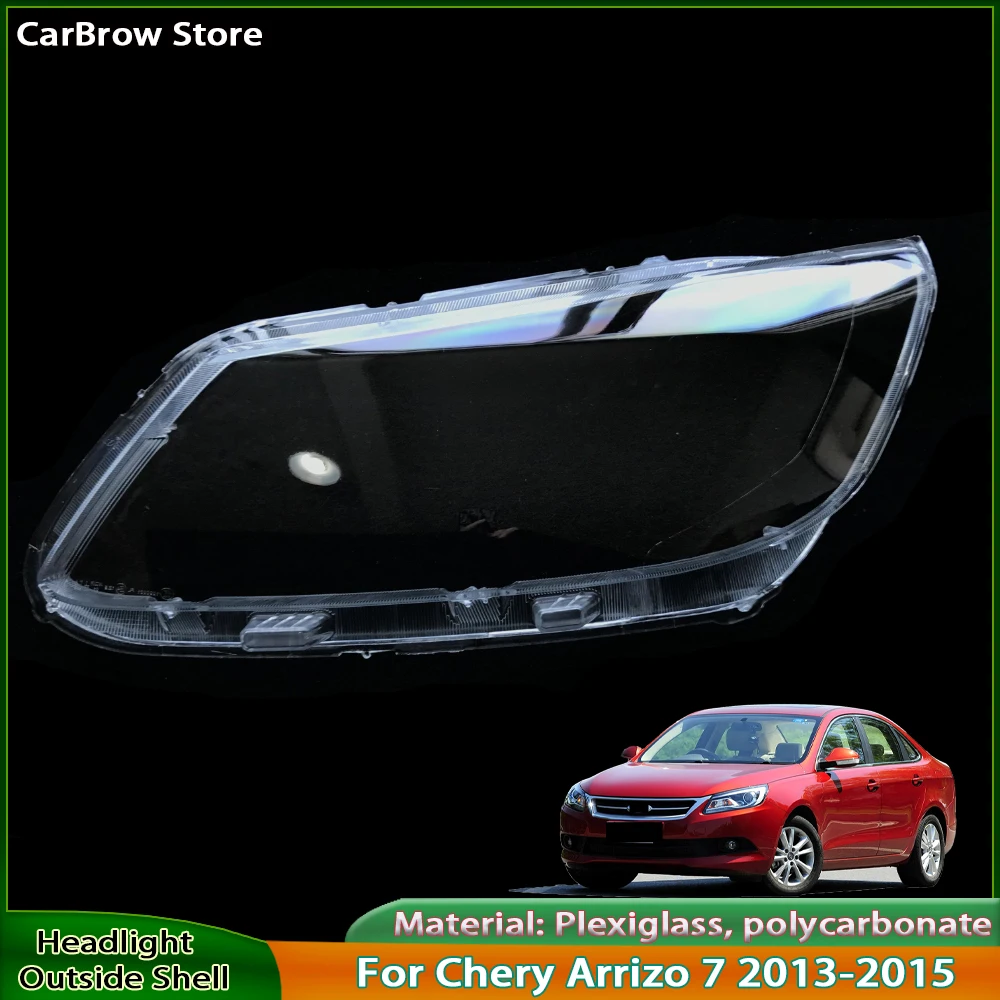 

For Chery Arrizo 7 2013 2014 2015 Headlamp Cover Transparent Headlight Shell Plexiglass Replace The Original Lampshade