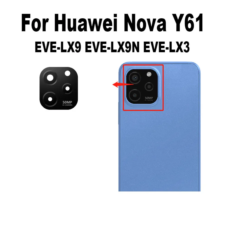 

For Huawei Nova Y61 Back Camera Glass Lens Rear Camera Glass With Adhesive Sticker Glue EVE-LX9 EVE-LX9N EVE-LX3