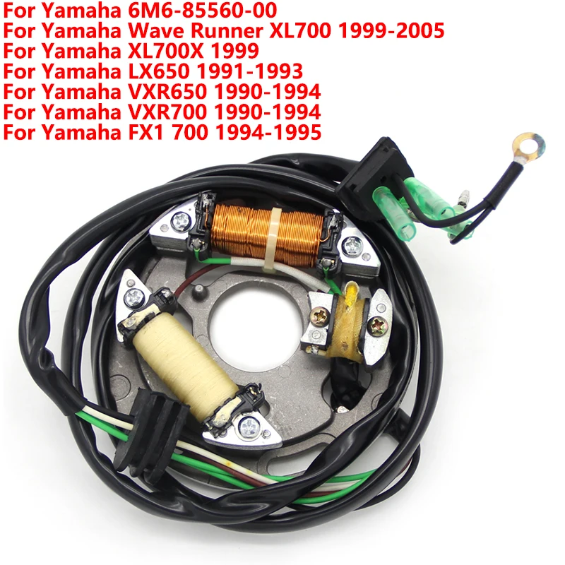 

Motorboat Magneto Stator Coil For Yamaha Wave Runner XL700 XL700X LX650 VXR650 VXR700 FX1 700 6M6-85560-00