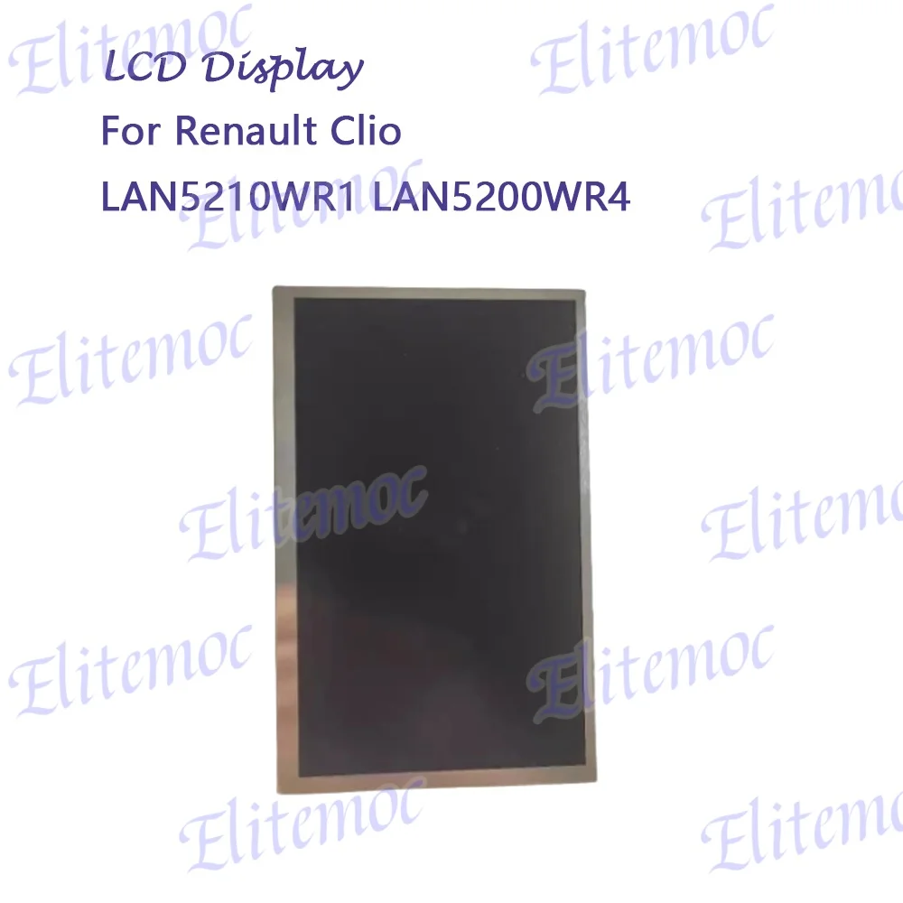 

LAN5210WR1 LAN5200WR4 LCD Display for Renault Clio with Touch Screen Replacement