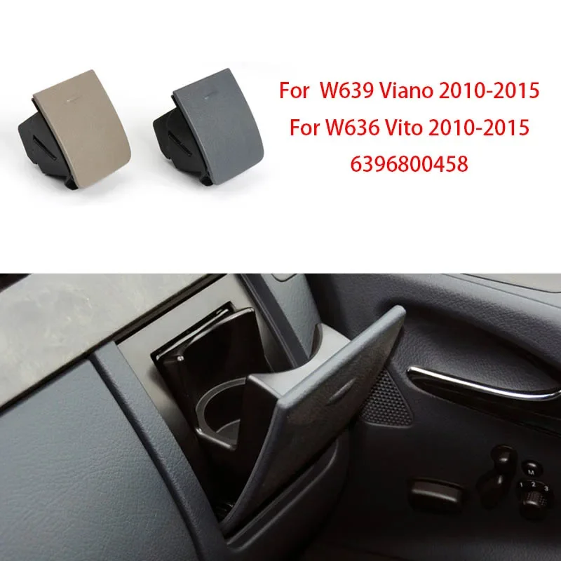

Car Centre Console Cup Holder Passenger Side for Mercedes Benz W636 Vito W639 Viano 2010-2015 6396800458