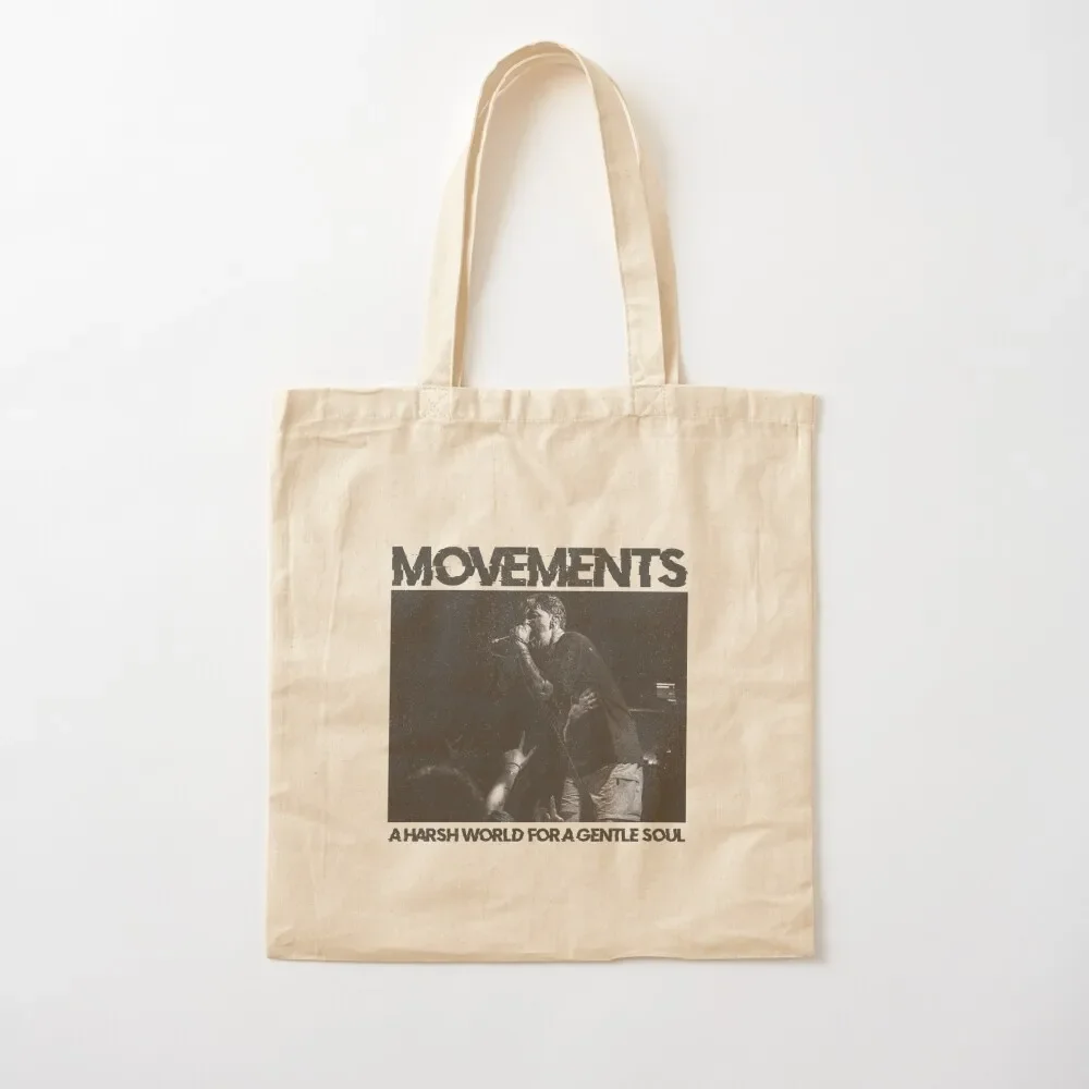 Movements - A Harsh World For a Gentle Soul - Living Apology Tote Bag canvas bags hand bag shopping bag logo