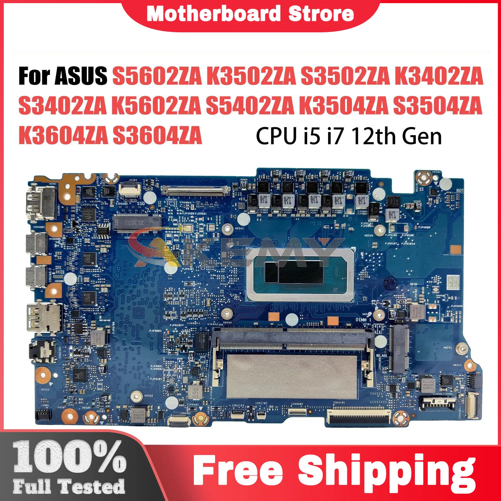 

S5602ZA Материнская плата для ASUS K3502ZA S3502ZA K3402ZA S3402ZA K5602ZA S5402ZA Материнская плата для ноутбука i5 i7 12-го поколения RAM-8 ГБ/16 ГБ/32 ГБ