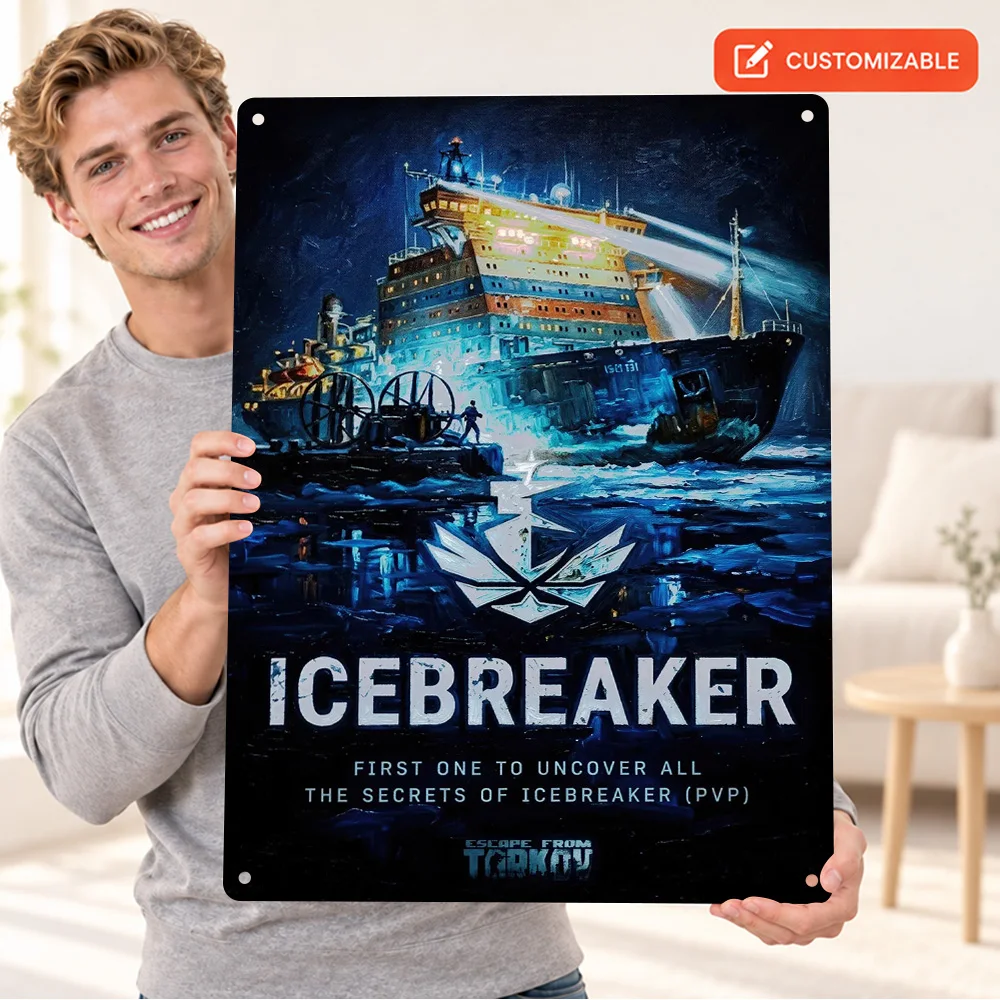 Escape From Tarkov Icebreaker Aluminum Poster Customized Metal Sign Cinematic Illustration Wall Art For Collector Display Room